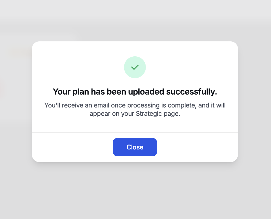The upload success confirmation and prompt to process the strategic plan.